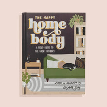 Load image into Gallery viewer, The Happy Homebody