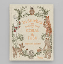 Load image into Gallery viewer, In Stiches the Enchanted World of Coral & Tusk