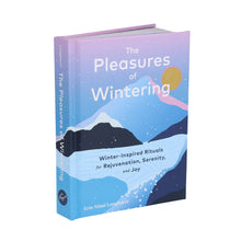Load image into Gallery viewer, Pleasures of Wintering