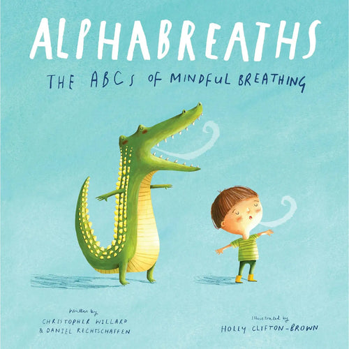 Alphabreaths: the ABCs of Mindful breathing