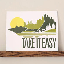 Load image into Gallery viewer, Take It Easy - 11 x 14
