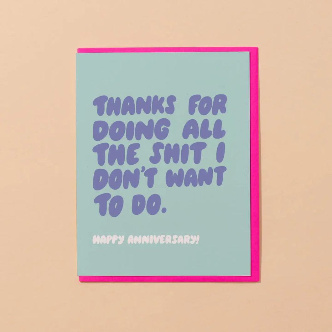 Shit I Dont Want To Do Card