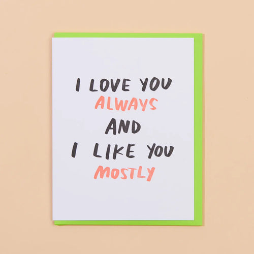 Love You and Like You Card