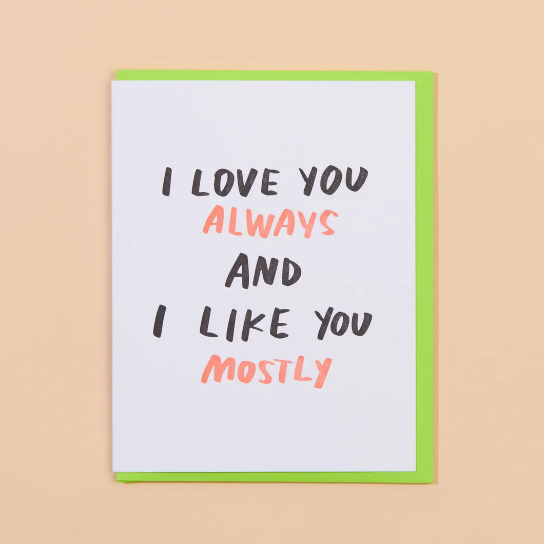 Love You and Like You Card