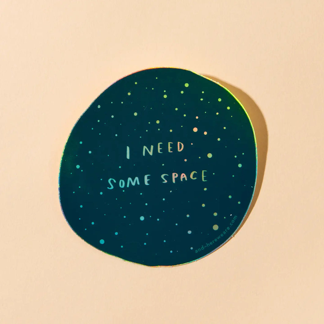 I Need Space Vinyl Sticker