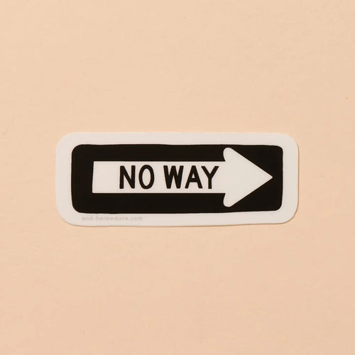 No Way Vinyl Sticker