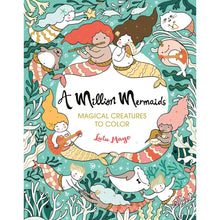 Load image into Gallery viewer, A Million Mermaids Coloring Book