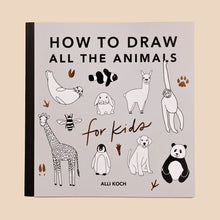 Load image into Gallery viewer, All The Animals: How To Draw Book for Kids