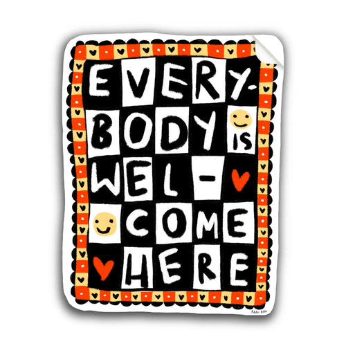 Everybody Welcome Here Sticker