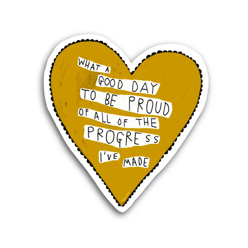 Be Proud Sticker
