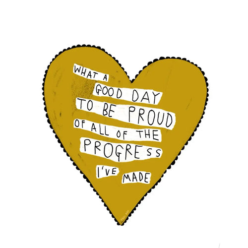 Good Day To Be Proud Print