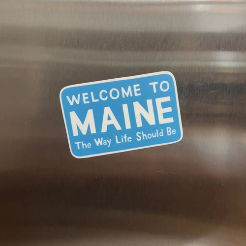Welcome To Maine Magnet