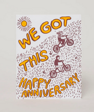 Load image into Gallery viewer, We Got This Anniversary card