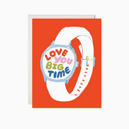 Love You Big Time card