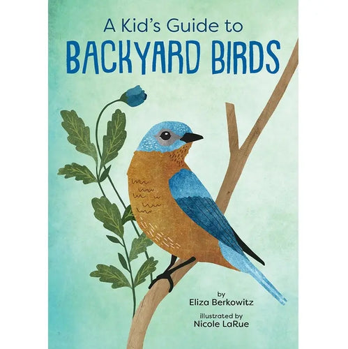 Kid's Guide to Backyard Birds