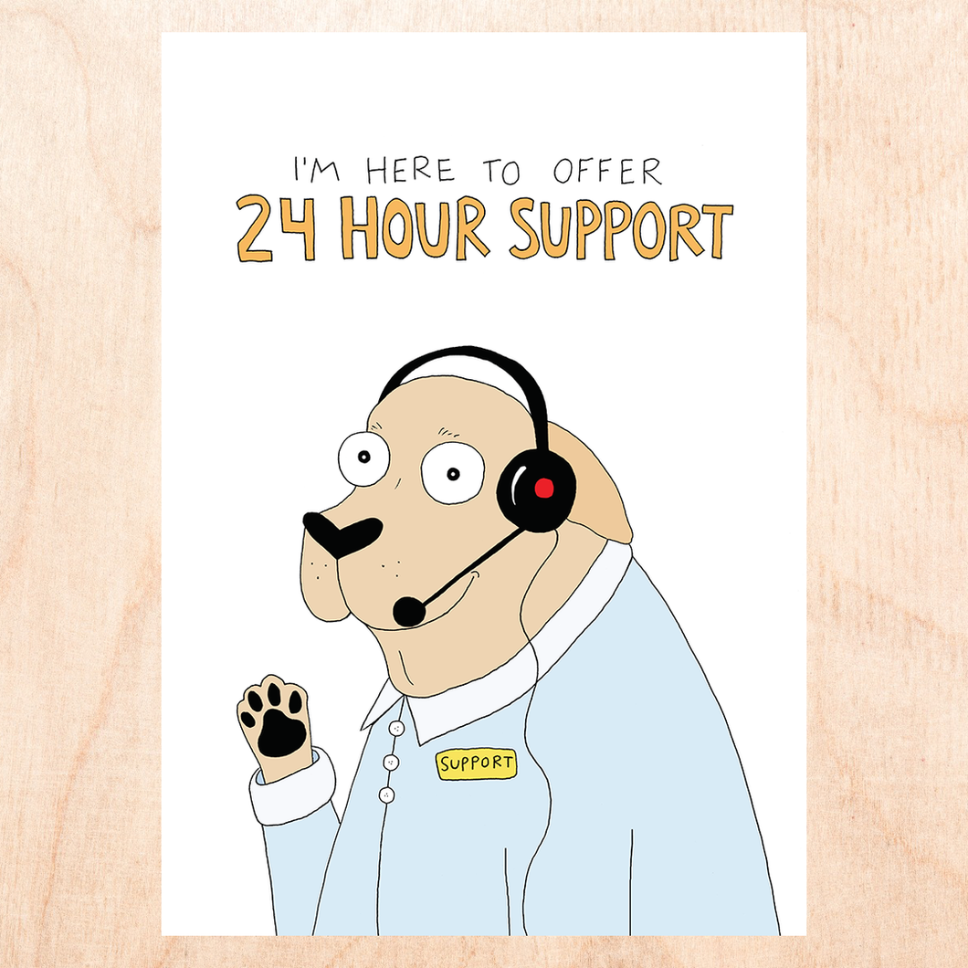 24 Hour Support