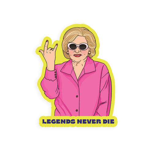 Legends Never Die Sticker