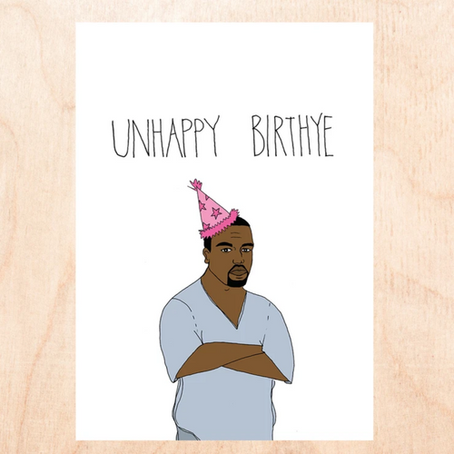 Unhappy Birthye