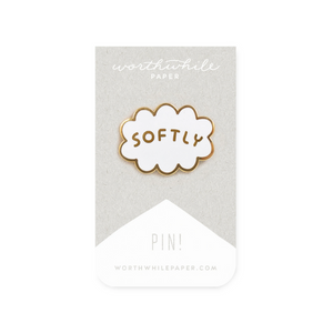 Softly Enamel Pin