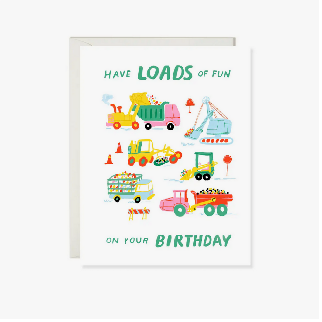Truck Loads Birthday Card