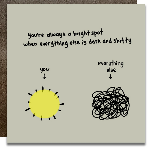 You're A Bright Spot