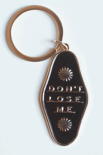 Dont Lose Me Keychain