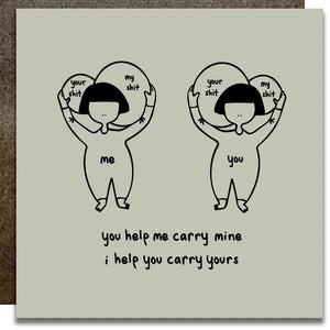 Carrying Each Other's Shit