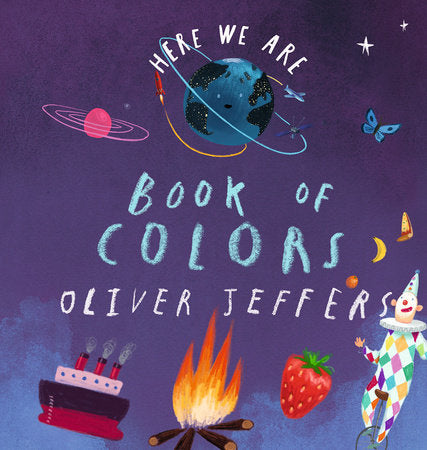 Here We Are: Book Of Colors